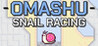 Omashu: Snail Racing Image