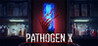 PATHOGEN X
