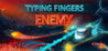 Typing Fingers - Enemy Image