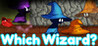 Which Wizard?