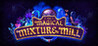 The Magical Mixture Mill Image
