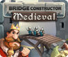 BRIDGE CONSTRUCTOR: Medieval Image