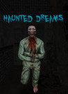 Haunted Dreams