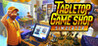 Tabletop Game Shop Simulator Image