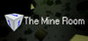 The Mine Room