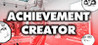 ACHIEVEMENT CREATOR Image