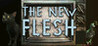 The New Flesh Image