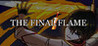The Final Flame