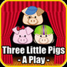 Three Little Pigs - A Play Image