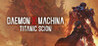 Daemon X Machina: Titanic Scion