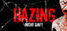 Hazing - Night Shift Image