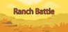 Ranch Battle