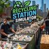 Recycling Station Simulator Image