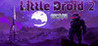 Little Droid 2: Escape Image
