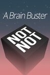 Not Not - A Brain-Buster Image