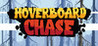 Hoverboard Chase Image