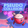 PSEUDO COLLISION Image