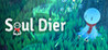 Soul Dier - Part 1