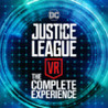 Justice League Virtual Reality: The Complete Experience