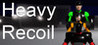 Heavy Recoil