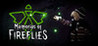 Memories of Fireflies (2020) Image