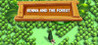 Senna and the Forest