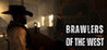 Brawlers of the West Image