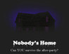 Nobody's Home Image