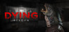 Dying: Reborn Image