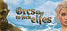 Orcs like to f*** elfes Image