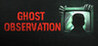 Ghost Observation Image