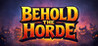 Behold the Horde