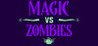 Magic vs Zombies Image