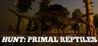 Hunt: Primal Reptiles Image
