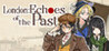 London: Echoes of the Past