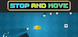 STOP and MOVE Product Image