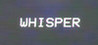 Whisper (2020)