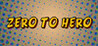 Zero to Hero