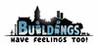 Buildings Have Feelings Too! Image