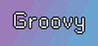 Groovy