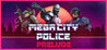 Mega City Police: Prelude Image