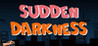 Sudden Darkness Image