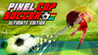 Pixel Cup Soccer - Ultimate Edition Image