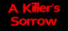 A Killer's Sorrow