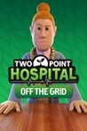 Two Point Hospital: Off the Grid