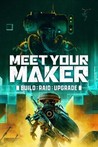 Meet Your Maker Image