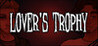 Lover's Trophy Image