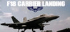 F18 Carrier Landing