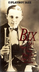 Bix: 'Ain't None of Them Play Like Him Yet' (1981)