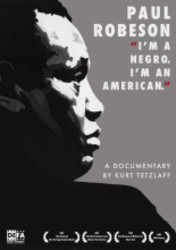 Paul Robeson: ‘I’m a Negro. I’m an American.’